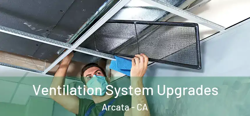  Ventilation System Upgrades Arcata - CA
